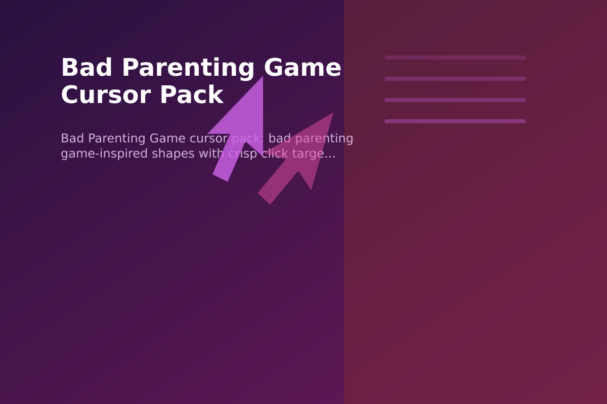 Bad Parenting Game Cursor Pack