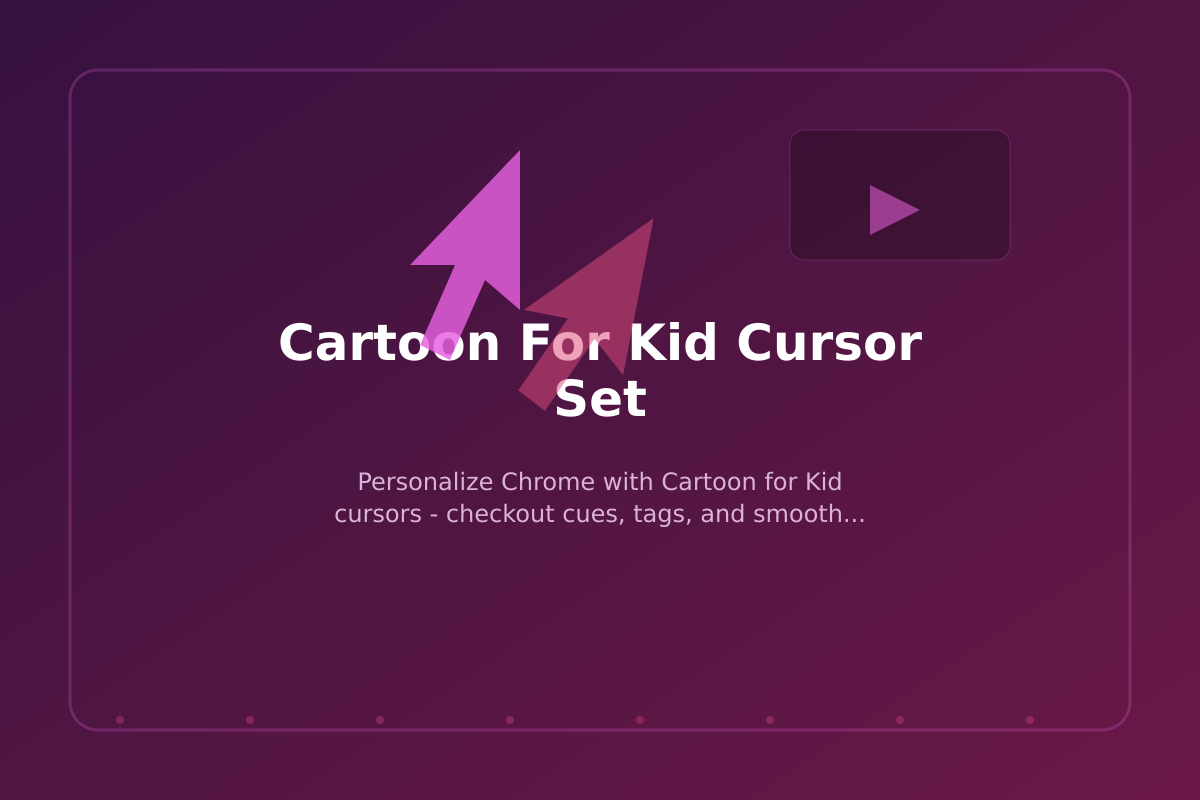 Cartoon for Kid Cursor Set