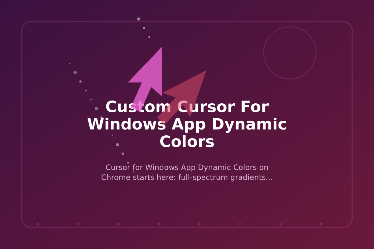 Custom Cursor for Windows App Dynamic Colors