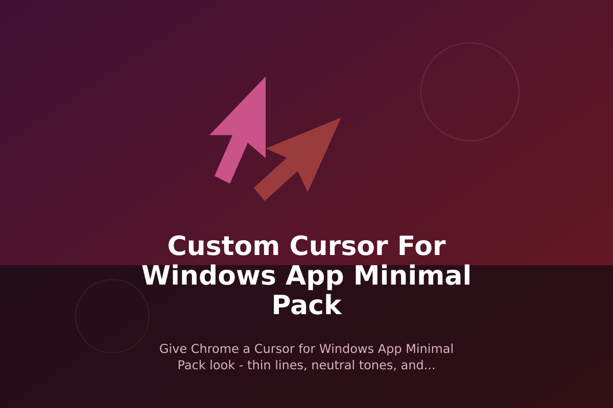 Custom Cursor for Windows App Minimal Pack