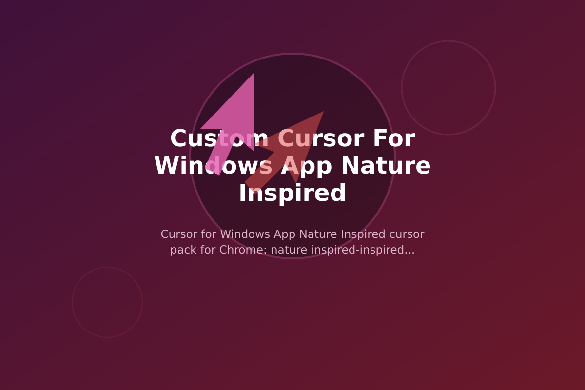 Custom Cursor for Windows App Nature Inspired