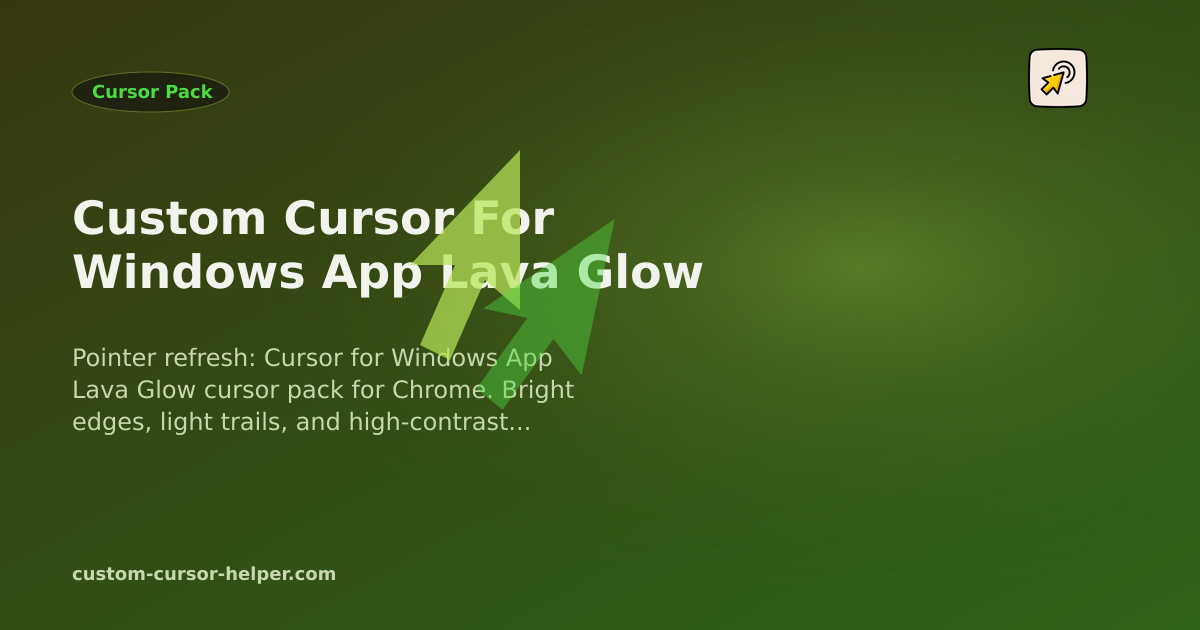 Custom Cursor for Windows App Lava Glow - Custom Cursor Helper