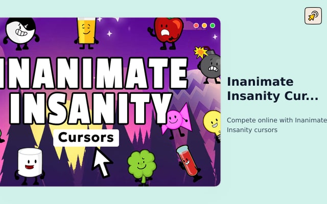 Inanimate Insanity Cursor for Chrome