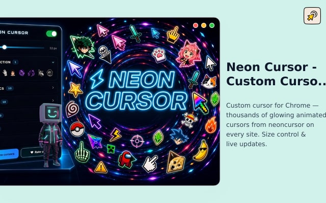 Neon Cursor - Custom Cursor for Chrome™